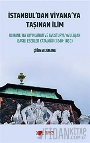 İstanbul’dan Viyana’ya Taşınan İlim Çiğdem Dumanlı