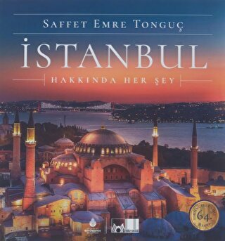 İstanbul Hakkında Her Şey Saffet Emre Tonguç