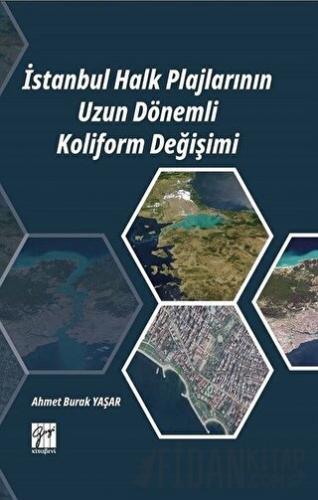 İstanbul Halk Plajlarının Uzun Dönemli Koliform Değişimi Ahmet Burak Y