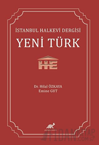 İstanbul Halkevi Dergisi Yeni Türk Hilal Özkaya