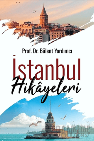 İstanbul Hikayeleri Bülent Yardımcı