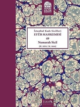 İstanbul Kadı Sicilleri - Eyüb Mahkemesi 49 Numaralı Sicil Cilt 26 (Ci