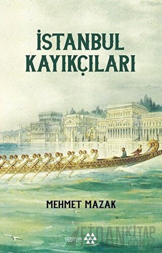 İstanbul Kayıkçıları Mehmet Mazak