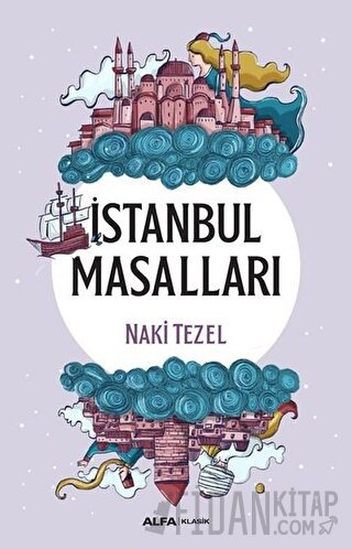 İstanbul Masalları Naki Tezel