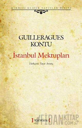 İstanbul Mektupları Guilleragues Kontu