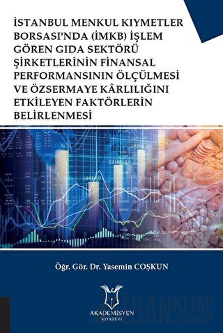 İstanbul Menkul Kıymetler Borsası'nda (İMKB) İşlem Gören Gıda Sektörü 