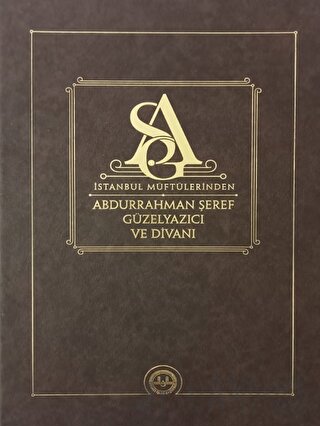 İstanbul Müftülerinden Abdurrahman Şeref Güzelyazıcı ve Divanı Kolekti