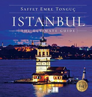 Istanbul The Ultimate Guide Saffet Emre Tonguç