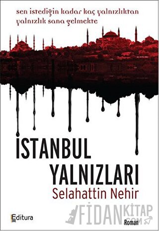 İstanbul Yalnızları Selahattin Nehir