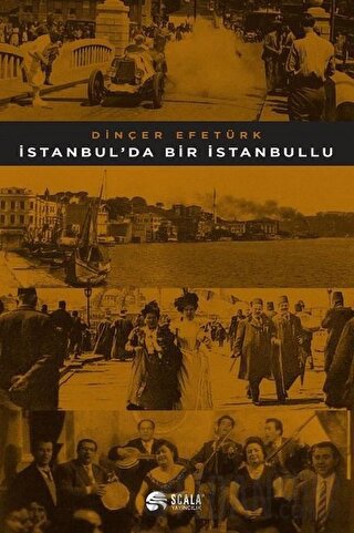 İstanbul'da Bir İstanbullu Dinçer Efetürk