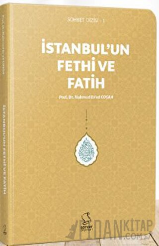 İstanbul'un Fethi ve Fatih - Cep Boy M. Es'ad Coşan