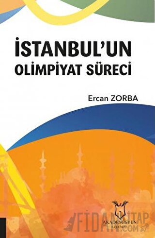 İstanbul'un Olimpiyat Süreci Ercan Zorba