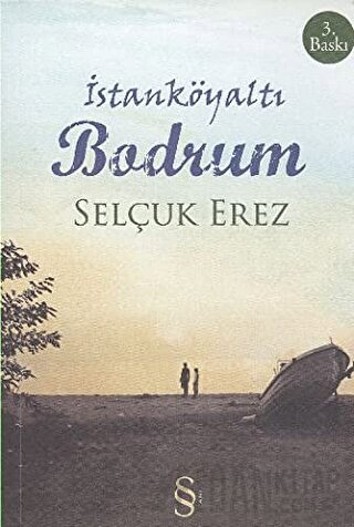 İstanköyaltı Bodrum Selçuk Erez