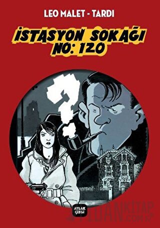 İstasyon Sokağı No: 120 Jacques Tardi