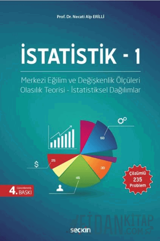 İstatistik – 1 Değişkenlik ve Eğilim Ölçüleri Olasılık Teorisi – İstat