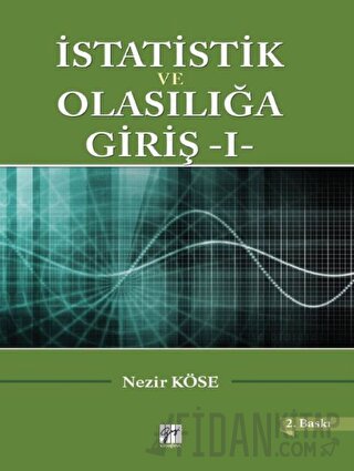 İstatistik ve Olasılığa Giriş - 1 Nezir Köse