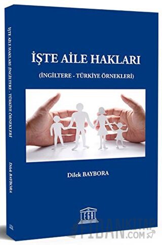 İşte Aile Hakları Dilek Baybora