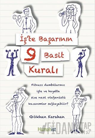 İş'te Başarının 9 Basit Kuralı Gökhan Karahan