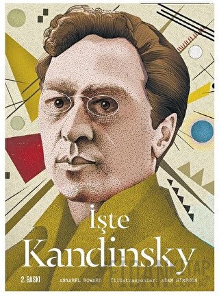 İşte Kandinsky (Ciltli) Annabel Howard