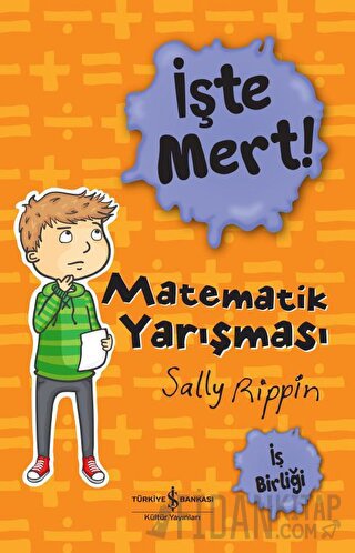 İşte Mert! - Matematik Yarışması - İş Birliği Sally Rippin