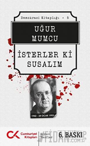 İsterler ki Susalım Uğur Mumcu