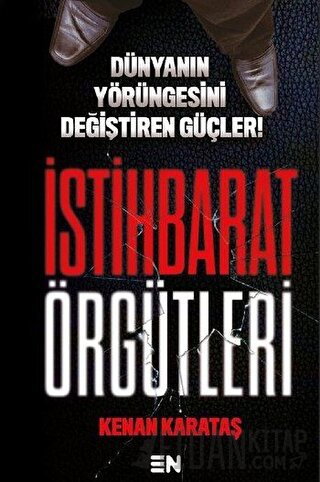 İstihbarat Örgütleri Kenan Karataş