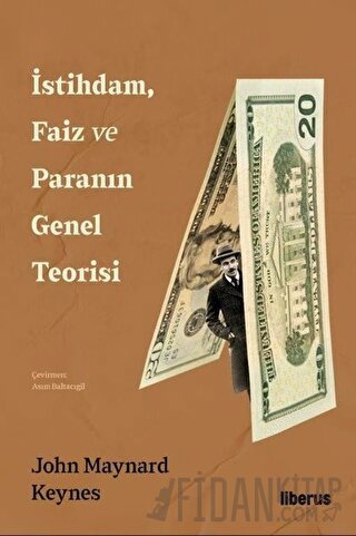 İstihdam, Faiz ve Paranın Genel Teorisi John Maynard Keynes