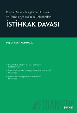 Roma Medeni Yargılama Hukuku ve Roma Eşya Hukuku Bakımındanİstihkak Da