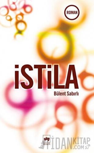 İstila Bülent Sabırlı