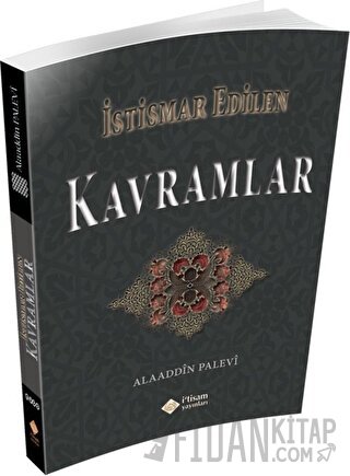 İstismar Edilen Kavramlar Alaaddin Palevi