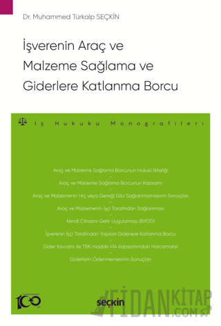 İşverenin Araç ve Malzeme Sağlama ve Giderlere Katlanma Borcu Muhammed