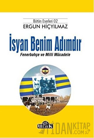 İsyan Benim Adımdır Ergun Hiçyılmaz