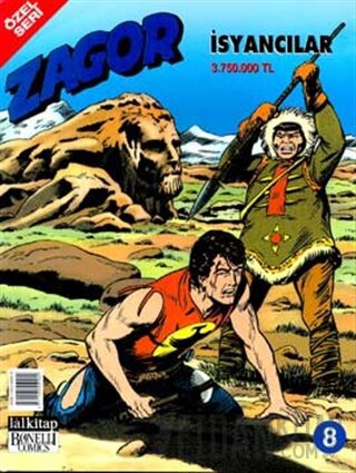 İsyancılar - Zagor Özel Seri Sayı 8