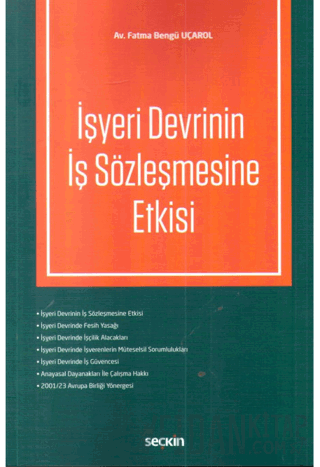 İşyeri Devrinin İş Sözleşmesine Etkisi Bengü Uçarol