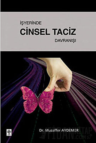 İşyerinde Cinsel Taciz Davranışı Muzaffer Aydemir