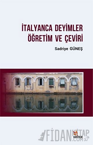 İtalyanca Deyimler Öğretim ve Çeviri Sadriye Güneş