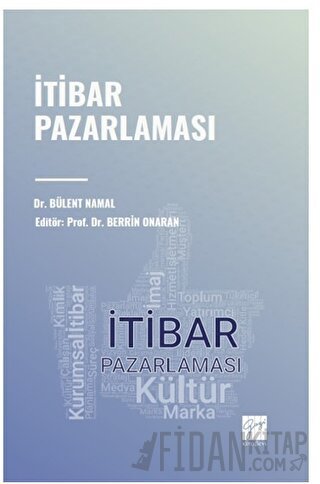 İtibar Pazarlaması Bülent Namal