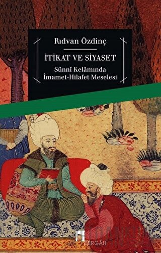 İtikat ve Siyaset Rıdvan Özdinç