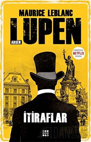 İtiraflar - Arsen Lüpen Maurice Leblanc