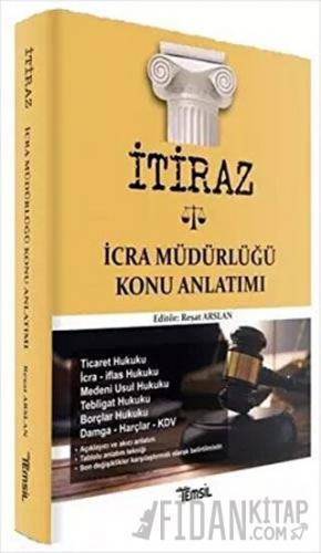 İtiraz İcra Müdürlüğü Konu Anlatımı Reşat Arslan