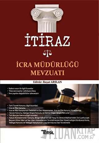 İtiraz İcra Müdürlüğü Mevzuatı Reşat Arslan