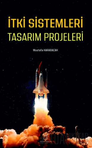 İtki Sistemleri Tasarım Projeleri Mustafa Karabacak