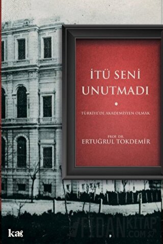 İtü Seni Unutmadı Ertuğrul Tokdemir