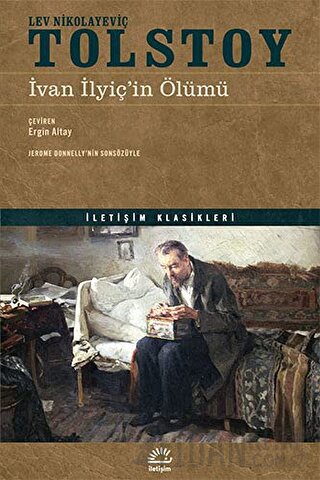 İvan İlyiç’in Ölümü Lev Nikolayeviç Tolstoy