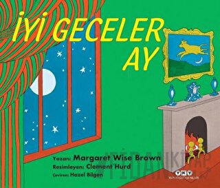 İyi Geceler Ay Margaret Wise Brown