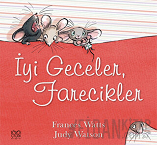 İyi Geceler, Farecikler Frances Watts