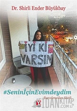 İyi Ki Varsın Shirli Ender Büyükbay