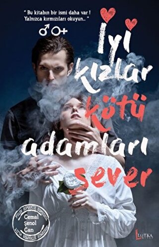 İyi Kızlar Kötü Adamları Sever Cemal Şenol Can