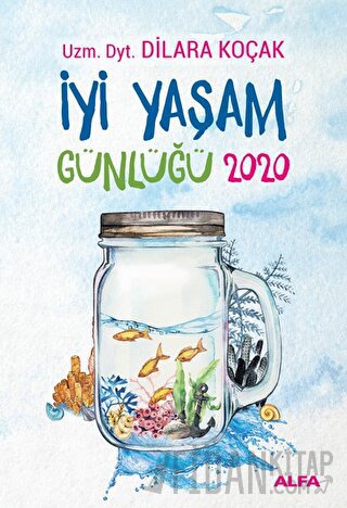 İyi Yaşam Günlüğü 2020 Dilara Koçak