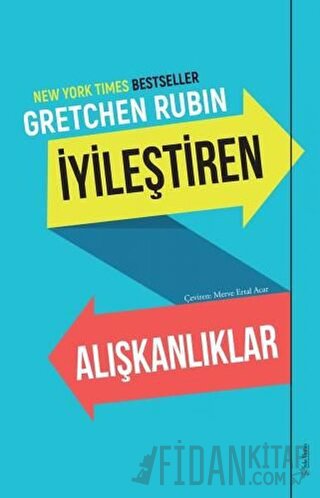 İyileştiren Alışkanlıklar Gretchen Rubin